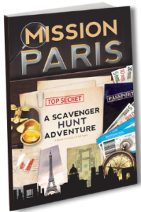 Mission Paris - A Scavenger Hunt Adventure - Travel Book For Kids